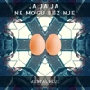 Mental Blue - Ja Ja Ja Ne Mogu Bez Nje