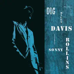 Dig - Miles Davis Dig - Miles Davis