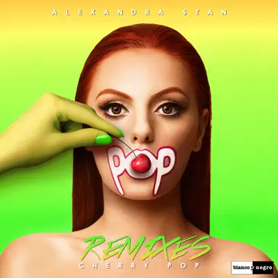 Cherry Pop (Remixes) - EP - Alexandra Stan