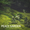 Peace Garden - Easy-Listening Tracks For Positivity and Happiness, 2018