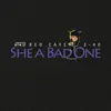 She a Bad One (BBA) [feat. E-40] - Single album lyrics, reviews, download