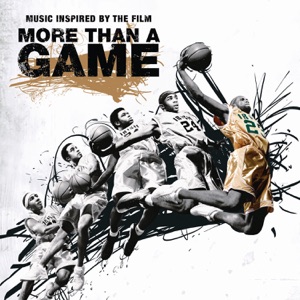 More Than a Game (Music Inspired By the Film)