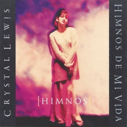 Crystal Lewis - A Dios Sea la Gloria