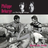 Philippe DeBarge - Hello, How Do You Do (feat. The Pretty Things)