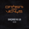 Dançando na Lua (Ao Vivo) - Single