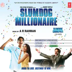 Slumdog Millionaire (Original Motion Picture Soundtrack) - A. R. Rahman