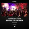 Stream & download Waiting for Treason - Single