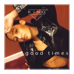 Good Times - Single - King Good Times - Single - King