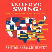 United We Swing: Best of the Jazz at Lincoln Center Galas (feat. Wynton Marsalis) artwork