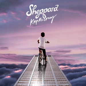 Sheppard - Keep Me Crazy - Line Dance Chorégraphe