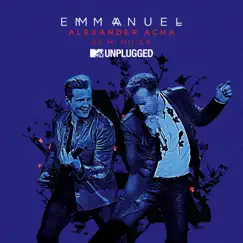 Es Mi Mujer (MTV Unplugged) - Single by Emmanuel & Alexander Acha album reviews, ratings, credits