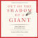 John Gribbin & Mary Gribbin - Out of the Shadow of a Giant