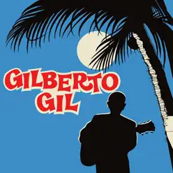 Retirante, Vol. 2 - Gilberto Gil