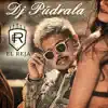 DJ Púdrala - Single album lyrics, reviews, download