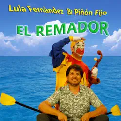 El Remador - Single - Piñon Fijo