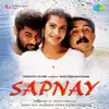 Sapnay (Original Motion Picture Soundtrack) album lyrics, reviews, download