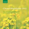 Oxford Choral Highlights 2012 album lyrics, reviews, download