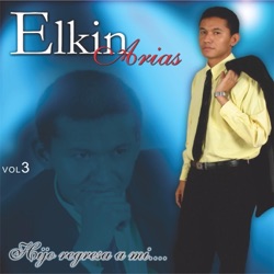 Elkin Arias - Se Entregó por Mi