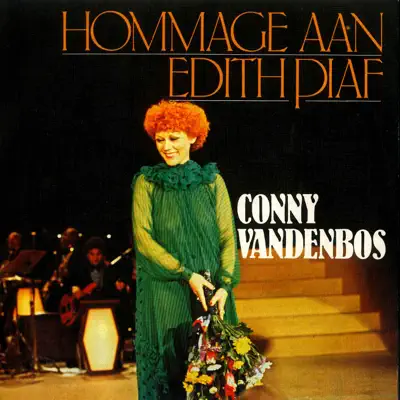 Hommage Aan Edith Piaf: Milord / La vie en rose / Les mots d'amour / Non, je ne regrette rien - Single - Conny Vandenbos