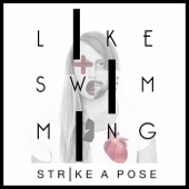 Like Swimming - Strike a Pose