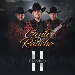 En Vivo II - Gente Del Rancho En Vivo II - Gente Del Rancho