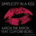 Simplicity in a Kiss (feat. Clifford Borg) song reviews