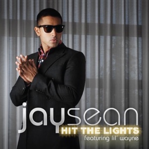 Jay Sean - Hit The Lights - 排舞 音樂