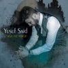 Yusuf Said - Kûn Fe Yekûn