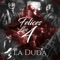Felices Los 4 - La Duda lyrics