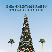 Ibiza Christmas Party: Special Edition 2018 - Winter Deep House, Lounge Mix del Mar, Island Cafe Bar artwork