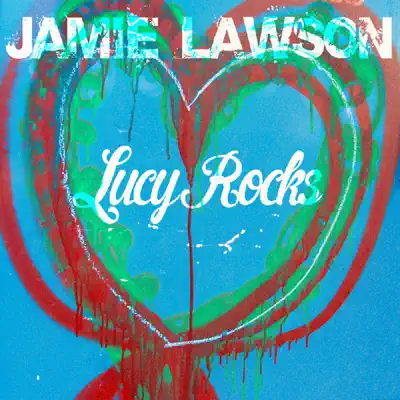 Lucy Rocks (Radio Mix) - Single - Jamie Lawson
