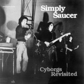 Simply Saucer - Here Come the Cyborgs, Pt. 2 ***