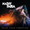Raise Your Vibration - Nathy Faria lyrics