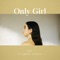 Fall (feat. James Vickery) - Only Girl lyrics