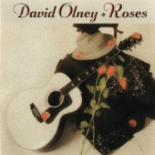 David Olney - Roses