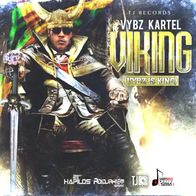 Viking (Vybz Is King) - Vybz Kartel