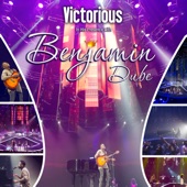 Benjamin Dube - Victorious