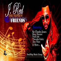 J. Red (The Nephew) - Keep On Dancing (feat. Theodis Ealey)