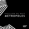 Métropoles - EP, 2017