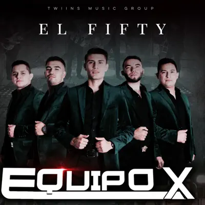 El Fifty - Single - Equipo X