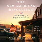 The New American Revolution (Unabridged) - Kayleigh McEnany