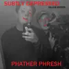 Phather Phresh