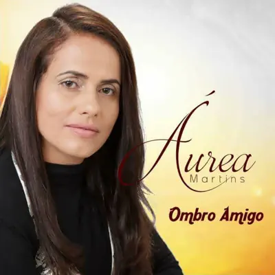 Ombro Amigo - Single - Aurea Martins