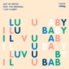 I Luv U Baby (feat. The Original)