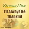 I'll Always Be Thankful (feat. The Pace Family) - Single