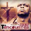 The Encounter Mixtape album lyrics, reviews, download