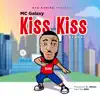 Kiss Kiss (Atuke) - Single album lyrics, reviews, download
