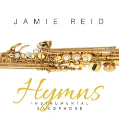 Hymns: Instrumental Saxophone by Jamie Reid album reviews, ratings, credits
