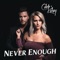 Never Enough - Caleb and Kelsey lyrics