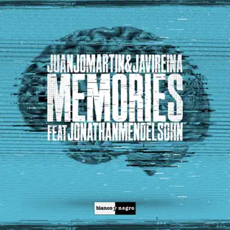 Memories (feat. Jonathan Mendelsohn) [Extended Mix] by Juanjo Martin & Javi Reina song reviws